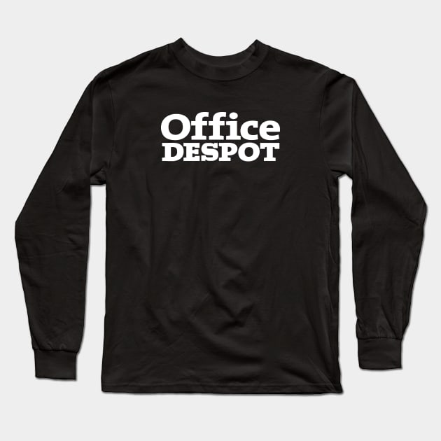 Office Despot white text Long Sleeve T-Shirt by WriterCentral